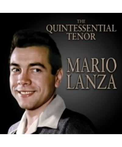 Mario Lanza QUINTESSENTIAL TENOR CD $4.50 CD