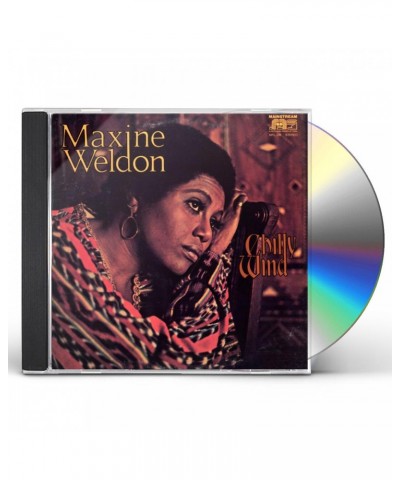 Maxine Weldon CHILLY WIND CD $9.59 CD