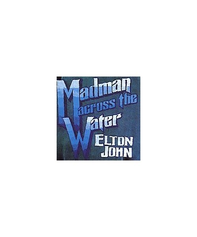 Elton John MADMAN ACROSS THE WATER CD $56.07 CD