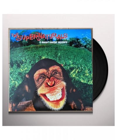 The Supernaturals IT DOESN'T MATTER ANYMORE Vinyl Record $9.86 Vinyl