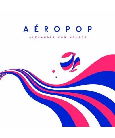 Alexander von Mehren AEROPOP CD $3.70 CD