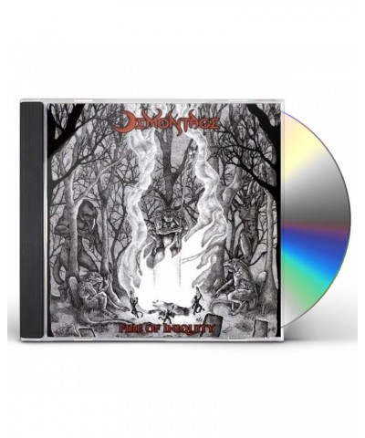 Demontage FIRE OF INIQUITY CD $13.89 CD