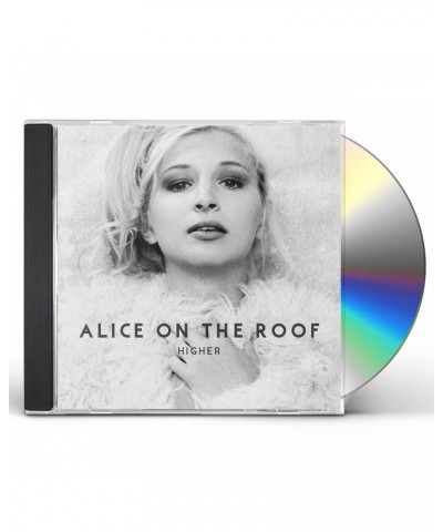 Alice on the roof HIGHER CD $30.17 CD