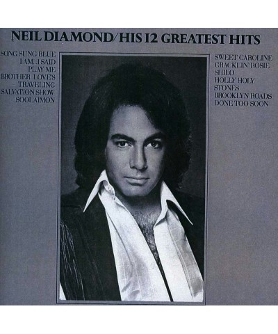 Neil Diamond 12 GREATEST HITS CD $15.29 CD