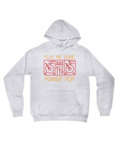 Music Life - Power Pop Hoodie | Play Me Some Power Pop Hoodie $2.90 Sweatshirts