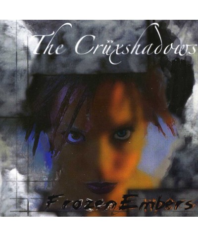 The Crüxshadows FROZEN EMBERS CD $28.11 CD