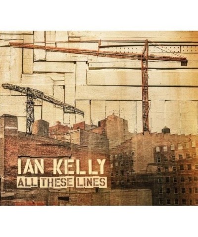 Ian Kelly ALL THESE LINES CD $24.62 CD