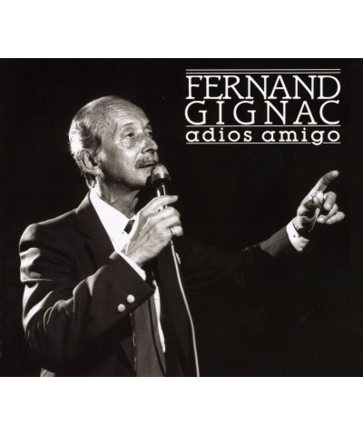 Fernand Gignac ADIOS AMIGO CD $3.68 CD