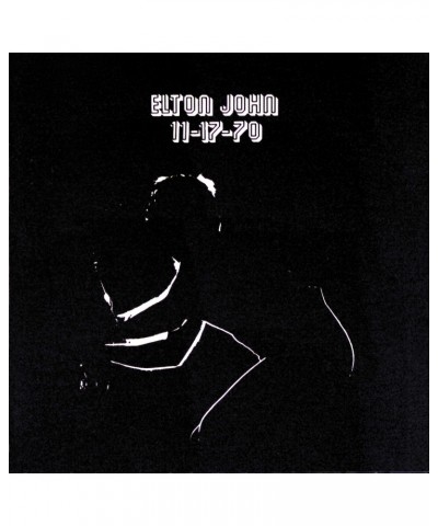 Elton John 11-17-70 (Remastered) CD $9.15 CD