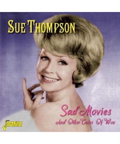 Sue Thompson SAD MOVIES & OTHER TALES OF WOE CD $5.27 CD