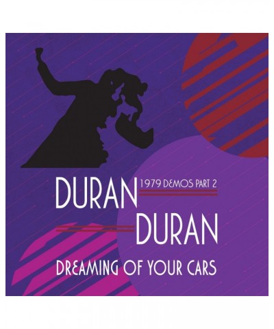 Duran Duran DREAMING OF YOUR CARS - 1979 DEMOS PART 2 CD $11.75 CD