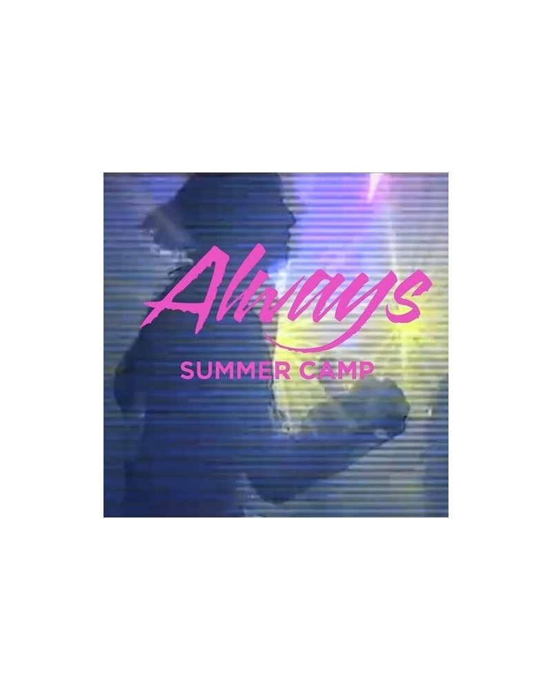 Summer Camp ALWAYS CD $10.00 CD