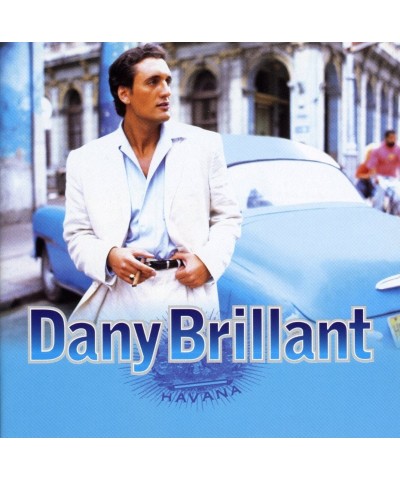 Dany Brillant HAVANA CD $10.91 CD