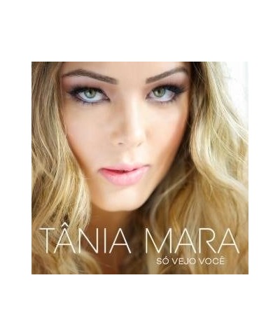 Tania Mara SO VEJO VOCE CD $9.35 CD