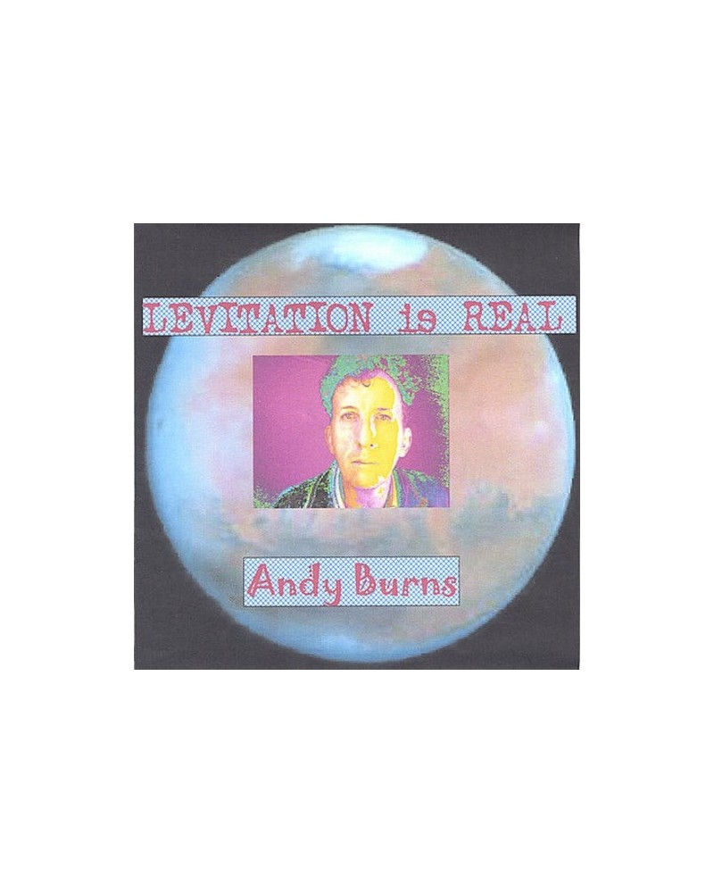 Andy Burns LEVITATION IS REAL CD $12.47 CD