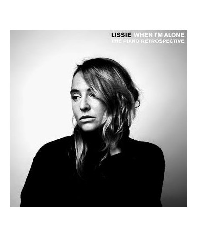 Lissie WHEN I'M ALONE: THE PIANO RETROSPECTIVE CD $36.00 CD