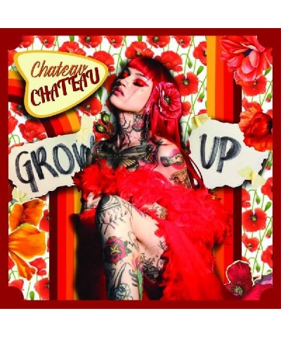 Chateau Chateau Grow Up CD $17.81 CD