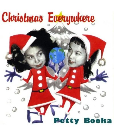 Petty Booka CHRISTMAS EVERYWHERE CD $10.22 CD